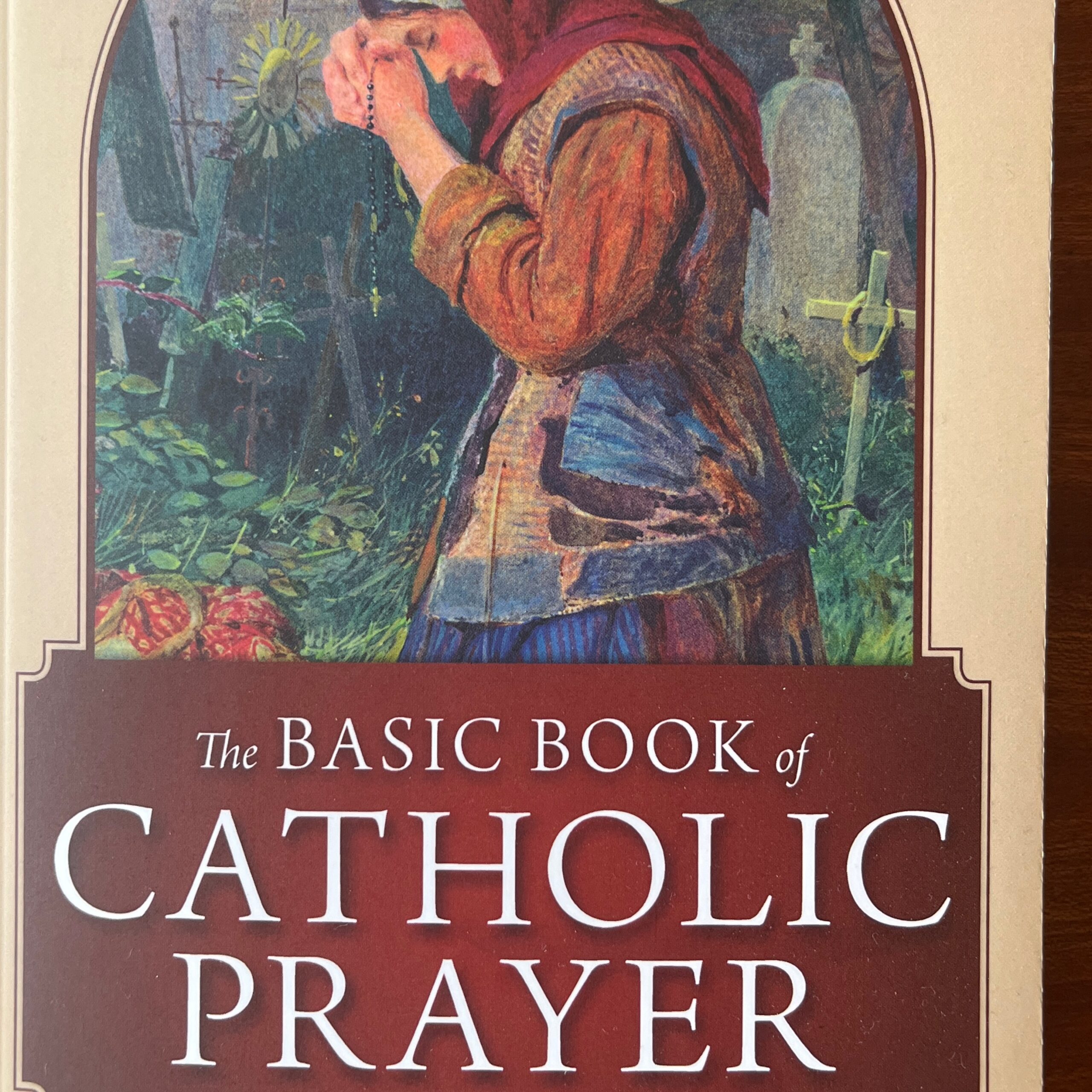 The basic book of catholic prayer